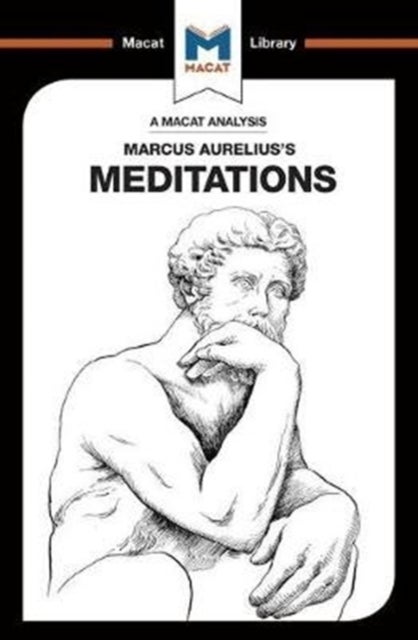 An Analysis of Marcus Aurelius's Meditations - Meditations