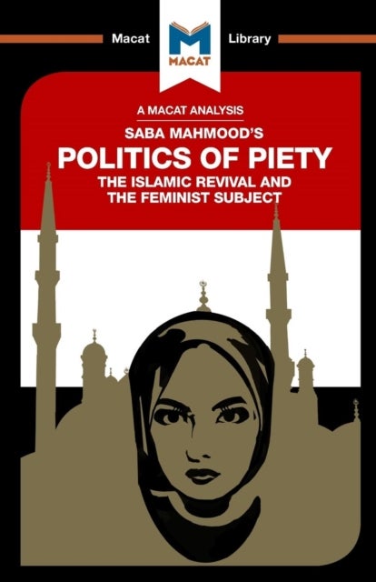 Bilde av An Analysis Of Saba Mahmood&#039;s Politics Of Piety Av Jessica Johnson