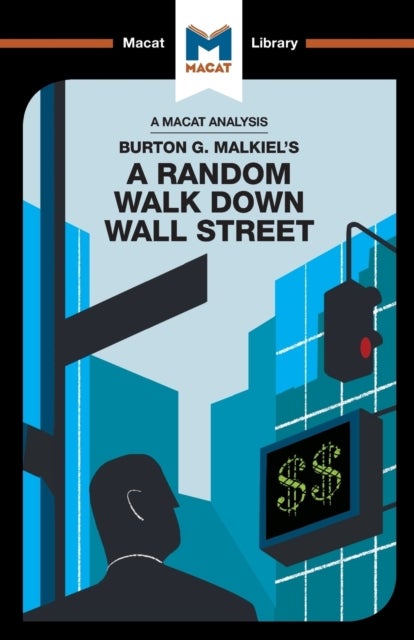Bilde av An Analysis Of Burton G. Malkiel&#039;s A Random Walk Down Wall Street Av Nicholas Burton