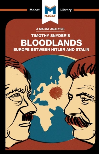 Bilde av An Analysis Of Timothy Snyder&#039;s Bloodlands Av Helen Roche