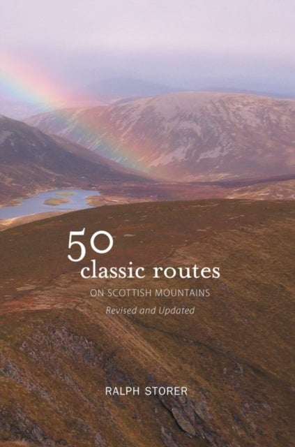 Bilde av 50 Classic Routes On Scottish Mountains Av Ralph Storer
