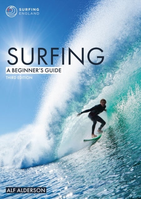Bilde av Surfing: A Beginner&#039;s Guide Av Alf Alderson