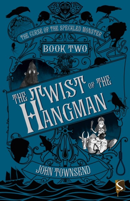 Bilde av The Curse Of The Speckled Monster Book Two: The Twist Of The Hangman Av John Townsend
