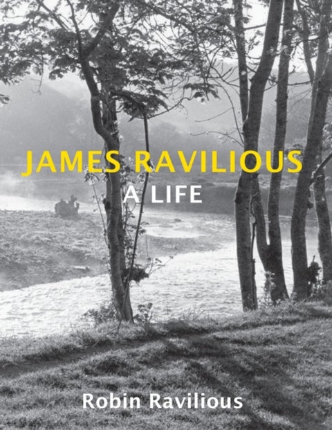 James Ravilious - A Life