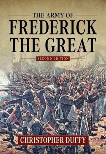 Bilde av The Army Of Frederick The Great Av Christopher Duffy