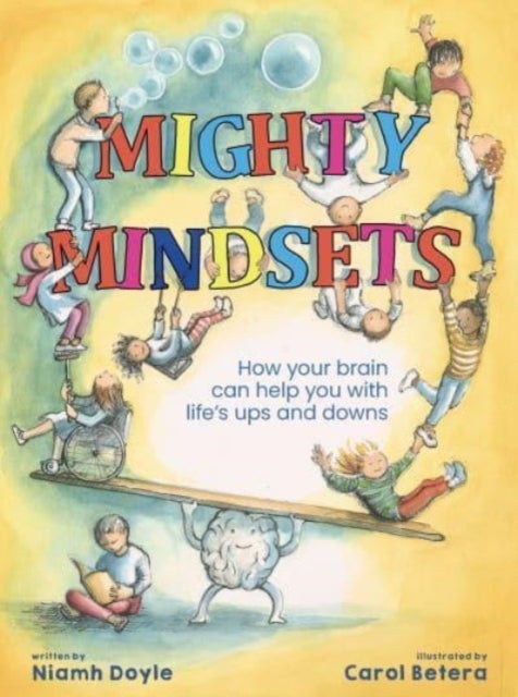 Mighty Mindsets - How mindfulness can help your child with life's ups and downs
