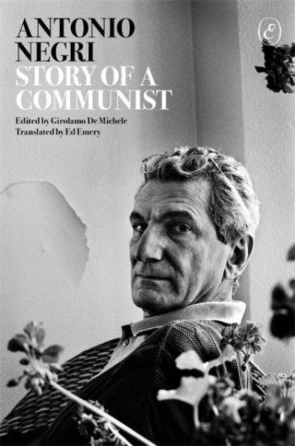Story of a Communist - A Memoir