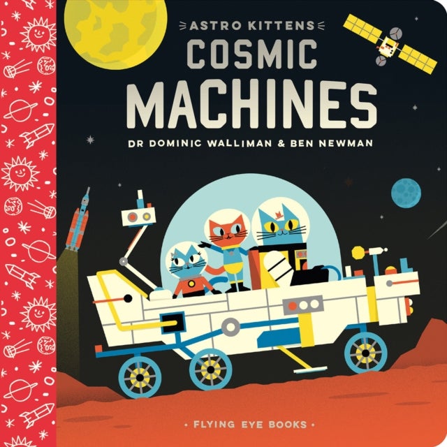 Bilde av Astro Kittens: Cosmic Machines Av Dr Dominic Walliman