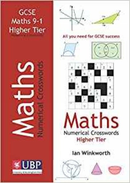 Bilde av Gcse Mathematics Numerical Crosswords Higher Tier Written For The Gcse 9-1 Course Av Ian Winkworth