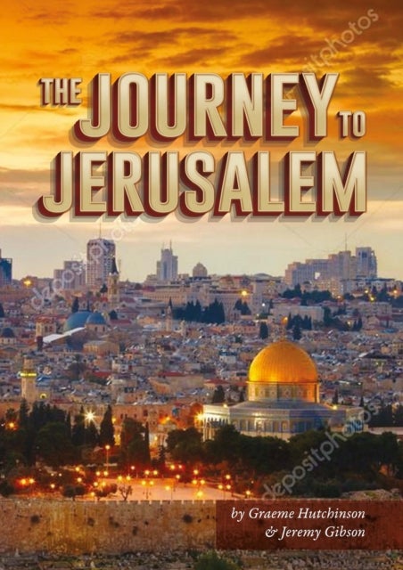 Bilde av Journey To Jerusalem Av Jeremy Gibson, Graeme Hutchinson