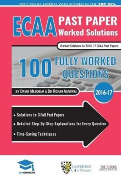 ECAA Past Paper Worked Solutions - Detailed Step-By-Step Explanations for over 200 Questions, Includes all Past Papers, Economics Admis