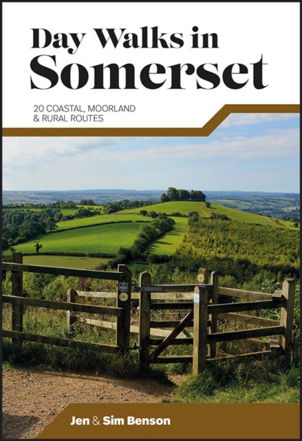 Day Walks in Somerset - 20 coastal, moorland and rural routes