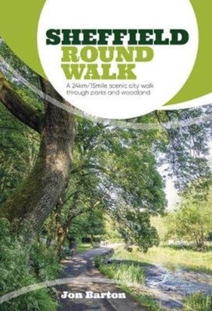 Sheffield Round Walk - A 24km/15mile scenic city walk through parks and woodland