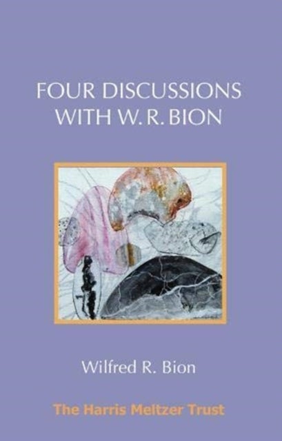 Bilde av Four Discussions With W. R. Bion Av Wilfred R. Bion