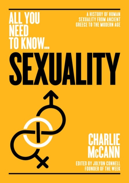 Sexuality - A History of Human Sexuality from Ancient Greece to the Modern Age