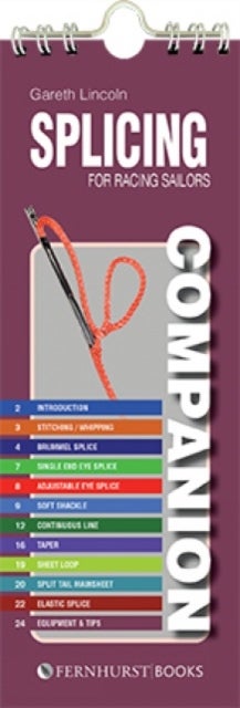 Splicing Companion for Racing Sailors - How to Splice Braided Rope