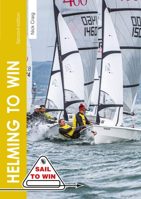 Helming to Win - How to be a Winning Helm
