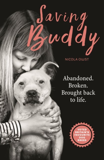 Saving Buddy - The heartwarming story of a very special rescue