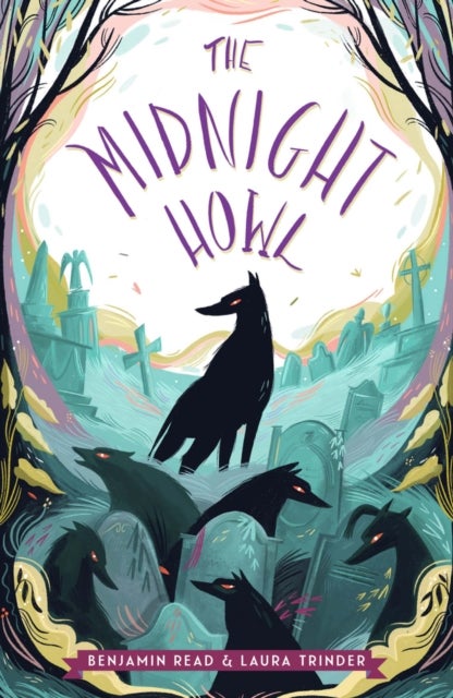 Bilde av The Midnight Howl Av Benjamin Read, Laura Trinder