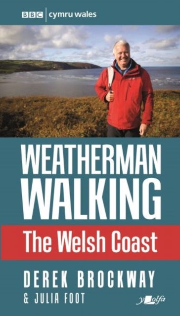Bilde av Weatherman Walking - Welsh Coast, The Av Derek Brockway, Julia Foot