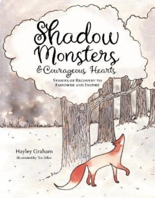 Bilde av Shadow Monsters And Courageous Hearts Av Hayley Graham