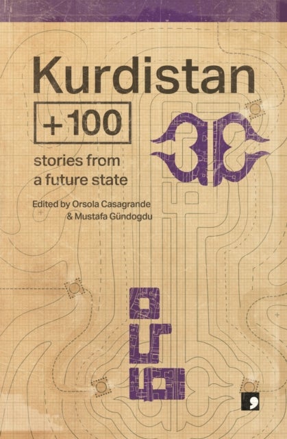 Kurdistan +100 - Stories from a Future State