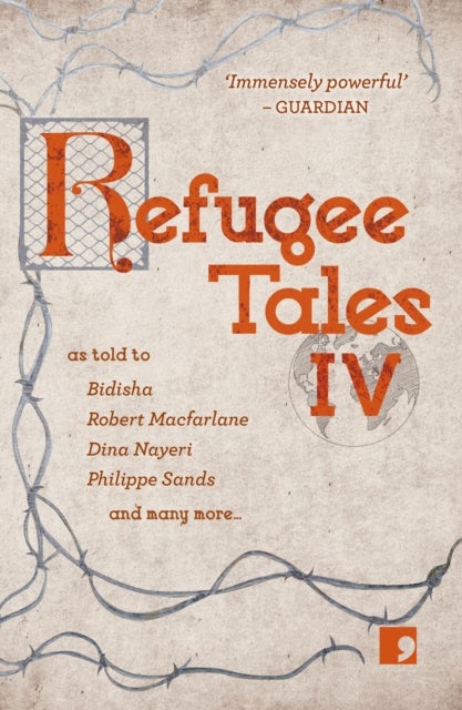 Bilde av Refugee Tales Av Christy Lefteri, Dina Nayeri, Simon Smith, Amy Sackville, Robert Macfarlane, Philippe Qc Sands, Shami Chakrabarti, Kyon Ferril