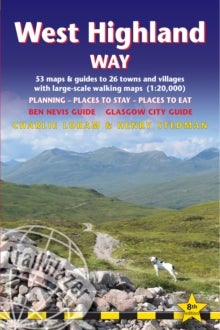 West Highland Way - 53 large-scale maps & guides to 26 towns and villages; Planning, Places to Stay, Places to Eat; Ben