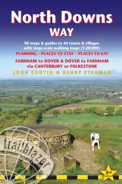 North Downs Way Trailblazer Walking Guide 3e - Practical guide with Large-Scale Walking Maps & Guides to Towns & Villages - Planning, Places To Sta