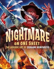 Nightmare On One Sheet - The Horror Art of Graham Humphreys