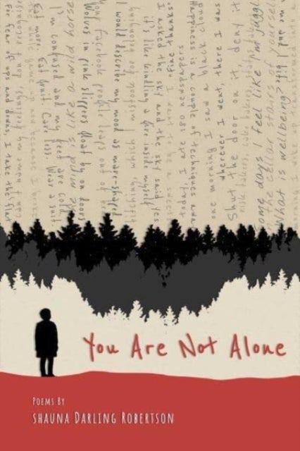 You Are Not Alone - Poems by Shauna Darling Robertson