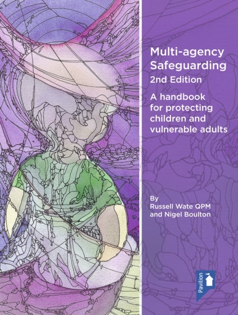 Bilde av Multi-agency Safeguarding 2nd Edition Av Russell Wate Qpm, Nigel Boulton