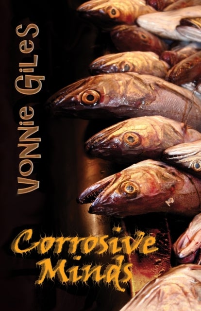 Corrosive Minds - Short Stories