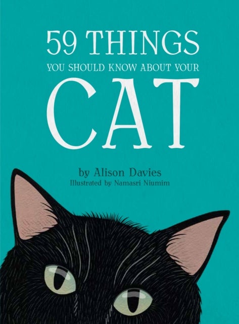 Bilde av 59 Things You Should Know About Your Cat Av Alison Davies