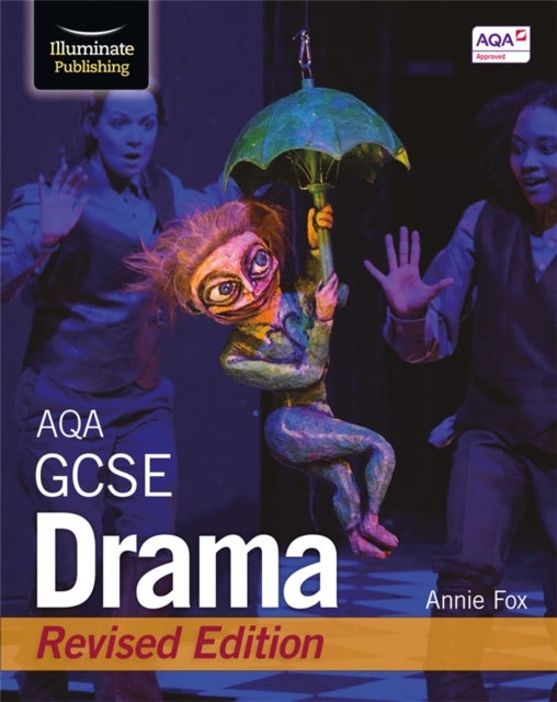 Bilde av Aqa Gcse Drama: Revised Edition Av Annie Fox