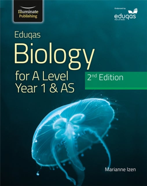 Bilde av Eduqas Biology For A Level Year 1 &amp; As Student Book: 2nd Edition Av Marianne Izen