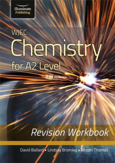 Bilde av Wjec Chemistry For A2 Level - Revision Workbook Av David Ballard, Lindsay Bromley, Rhodri Thomas