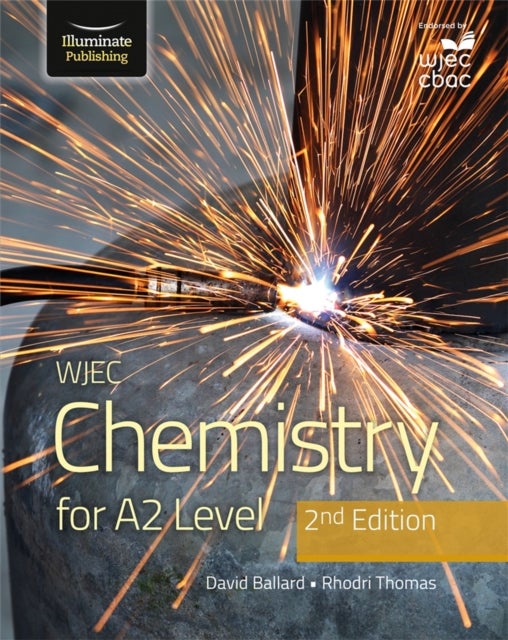 Bilde av Wjec Chemistry For A2 Level Student Book: 2nd Edition Av David Ballard, Rhodri Thomas