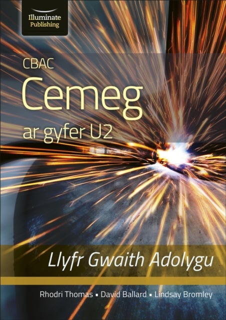 Bilde av Cbac Cemeg U2 Llyfr Gwaith Adolygu (wjec Chemistry For A2 Level ¿ Revision Workbook) Av David Ballard, Lindsay Bromley, Rhodri Thomas