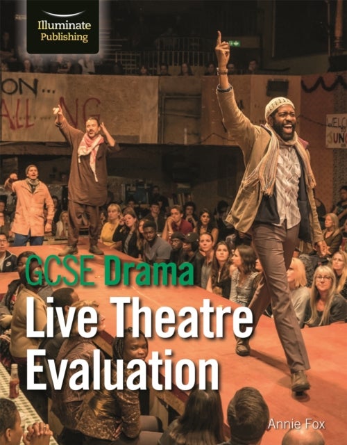 Bilde av Gcse Drama: Live Theatre Evaluation Av Annie Fox