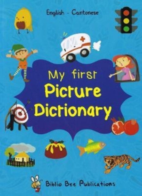 Bilde av My First Picture Dictionary: English-cantonese Av M Watson
