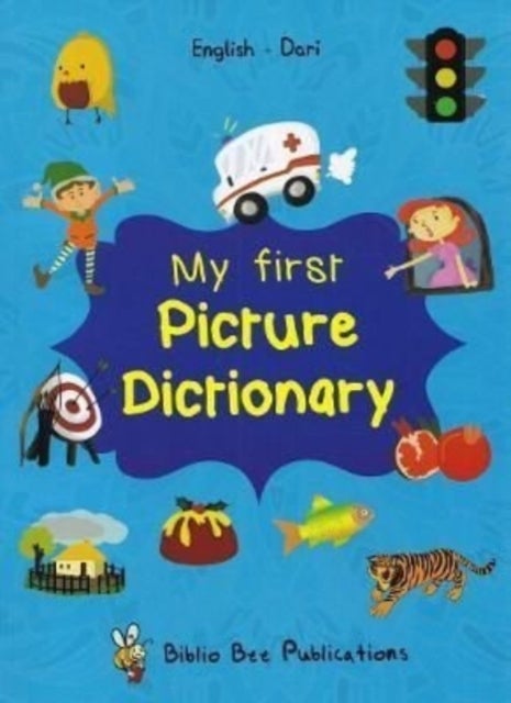 Bilde av My First Picture Dictionary: English-dari Av Watson M