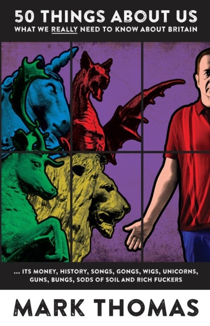 50 Things About Us - What We Really Need to Know About Britain