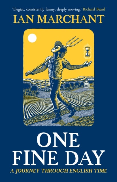 One Fine Day - A Journey Through English Time