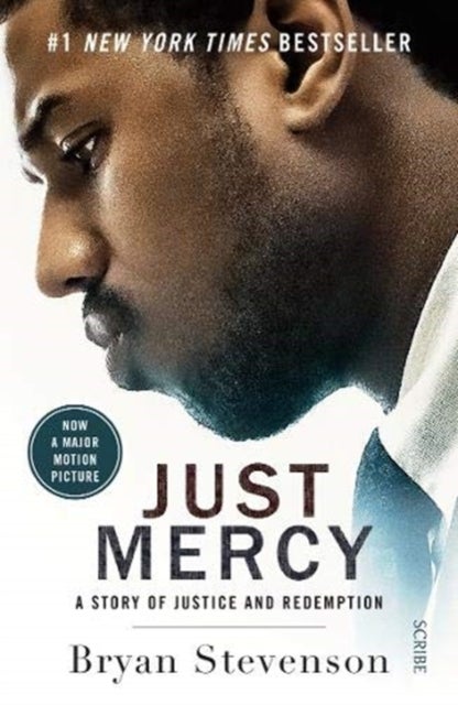 Just Mercy (Film Tie-In Edition) - a story of justice and redemption