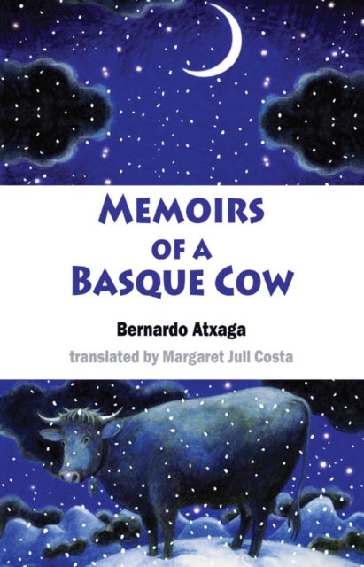 Bilde av Memoirs Of A Basque Cow Av Bernardo Atxaga