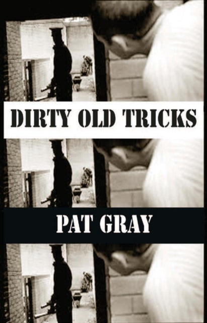 Bilde av Dirty Old Tricks Av Pat Gray