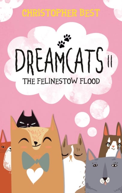 Dreamcats II - The Felinestow Flood