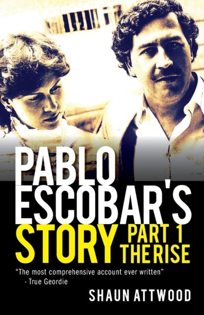 Pablo Escobar's Story 1 - The Rise