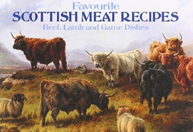 Bilde av Favourite Scottish Meat Recipes